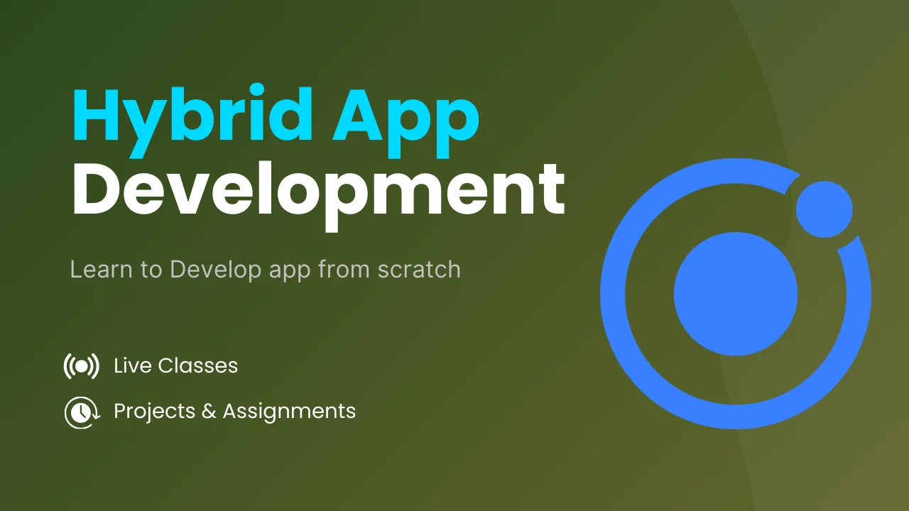 Hybrid App Development (Ionic)